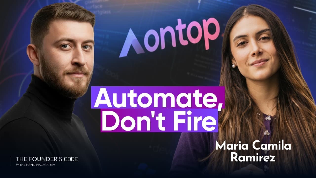 The Founder's Code podcast thumbnail for the Maria Camila Ramirez episode: OnTop's COO on making every employee an AI operator without layoffs
