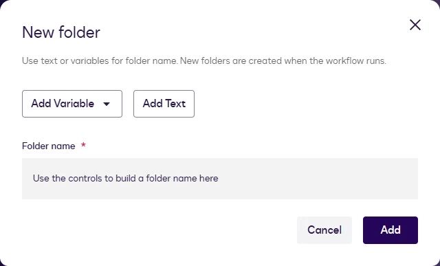 The New folder dialog with the Add Variable and Add Text buttons.