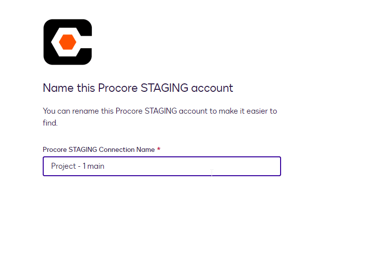 Procore STAGING account naming page with 'Project - main' entered in the connection name field.
