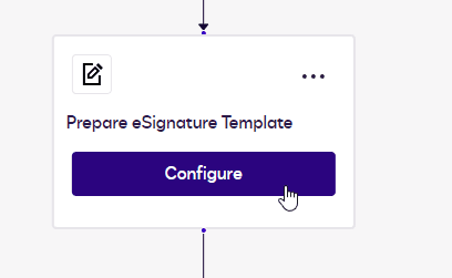 Workflow step to prepare eSignature template, with a mouse cursor over the Configure button.
