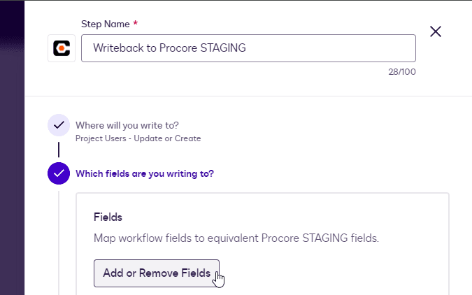 UI showing a 'Whiteback to Procore STAGING' step, with an 'Add or Remove Fields' button.
