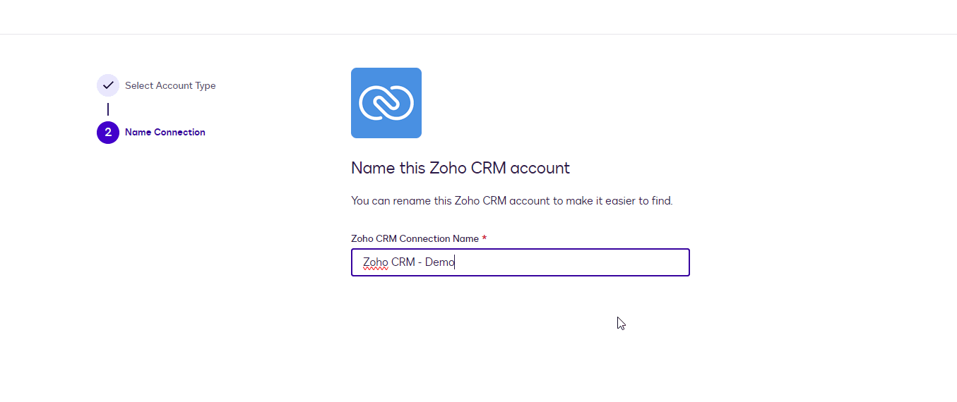 User interface showing the process of naming a Zoho CRM account connection in an input field.